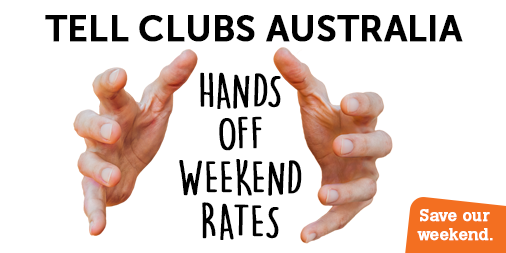 Clubs Australia - HANDS OFF WEEKEND RATES